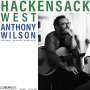 Anthony Wilson: Hackensack West (180g), LP