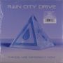 Rain City Drive: Things Are Different Now (Limited Edition), LP