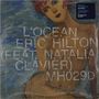 Text: "L'OCEAN, ERIC HILTON (FEAT. NATALIA CLAVIER), MH029D." Illustration: Gemälde mit Frau am Wasser.