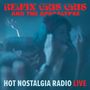 Beaux Gris Gris & the Apocalypse: Hot Nostalgia Radio Live, LP,LP,LP