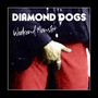 Diamond Dogs: Weekend Monster (Limited Edition) (Translucent Green Vinyl), LP