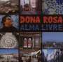 Dona Rosa: Alma Livre, CD