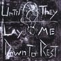 Grace Askew: Until They Lay Me Down To Rest, CD