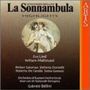 Vincenzo Bellini: La Sonnambula (Ausz.), CD