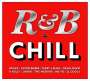 : R&B & Chill, CD,CD,CD