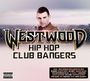 : Westwood: Hip-Hop Club Bangers, CD,CD,CD,CD