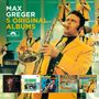 Max Greger: 5 Original Albums, CD,CD,CD,CD,CD