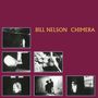 Bill Nelson: Chimera, CD