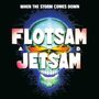 Flotsam And Jetsam: When the Storm Comes Down, CD