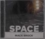 Mack Brock: Space: Live, CD