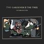 The Gardener & The Tree: Intervention, LP