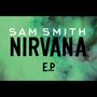 Sam Smith: Nirvana E.P. (RSD 2022) (Limited Edition), MAX