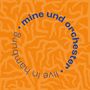 Mine: Mine & Orchester - Live In Hamburg, 10I