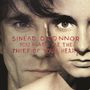 Sinéad O'Connor: You Made Me The The Thief Of Your Heart (Reissue) (30th Anniversary) (Limited Edition) (Clear Vinyl), LP