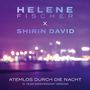 Helene Fischer & Shirin David: Atemlos durch die Nacht (10 Year Anniversary Version) (Limited Edition), CDM