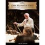 : John Williams in Tokyo (Limitierte Deluxe-Ausgabe mit 2CDs & Blu-ray Audio), CD,CD,BRA