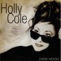 Holly Cole: Dark Moon, CD