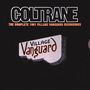 John Coltrane: The Complete 1961 Village Vanguard Recordings, LP,LP,LP,LP,LP,LP,LP