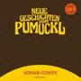 "NEUE GESCHICHTEN VOM PUMUCKL" in Gelb auf Braun, unten "VORAB-COVER (Holzmann)" auf Gelb, kleines rotes "CD 7" oben rechts.