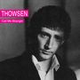 Thowsen: Call Me Stranger, CD