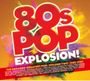 "80s POP EXPLOSION!" in großen, bunten Buchstaben. Darunter: Künstlernamen wie Wham!, Duran Duran und viele mehr.