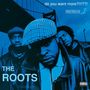 The Roots (Hip-Hop): Do You Want More?!!!??! (remastered) (180g) (Limited Deluxe 25th Anniversary Edition), LP,LP,LP