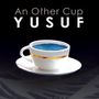 Yusuf : An Other Cup, CD