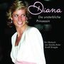 Striegler,Arndt:Diana - Die unsterbliche Prinzessin, CD