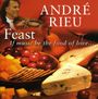 André Rieu: André's Choice: Feast - If Music Be The Food Of Love, CD