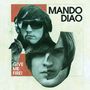Mando Diao: Give Me Fire, CD