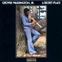 Grover Washington Jr.: A Secret Place, CD