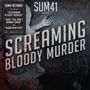 Sum 41: Screaming Bloody Murder, CD