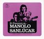 Manolo Sanlúcar: El Flamenco Es, CD
