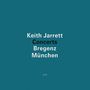 Keith Jarrett: Concerts: Bregenz/München 1981, CD,CD,CD