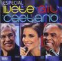 Ivete Sangalo, Gilberto Gil & Caetano Veloso: Especial, CD