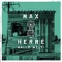 Max Herre: Hallo Welt!  (Limited Deluxe Edition), CD