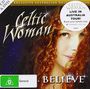 Celtic Woman: Believe (Australian Deluxe Edition), CD,DVD