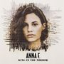 Anna F.: King In The Mirror, CD