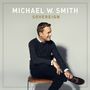 Michael W. Smith: Sovereign, LP