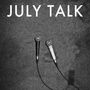 July Talk: July Talk, CD