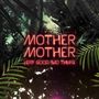 Mother Mother: Very Good Bad Thing, CD