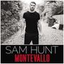 Sam Hunt: Montevallo, LP
