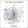 The Idea Of North: Ballads, CD