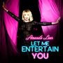 Amanda Lear: Let me Entertain You (Limited Edition), CD