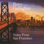 Rory Gallagher: Notes From San Francisco, CD,CD