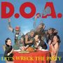 D.O.A.: Let's Wreck The Party, LP