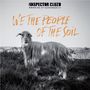 The Inspector Cluzo: We The People Of The Soil, LP,LP