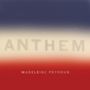 Madeleine Peyroux (geb. 1974): Anthem (Limited-Edition), CD