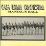 Casa Loma Orchestra: Maniac's Ball, CD