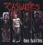 The Casualties: Die Hards (Limited Edition) (Red Vinyl), LP